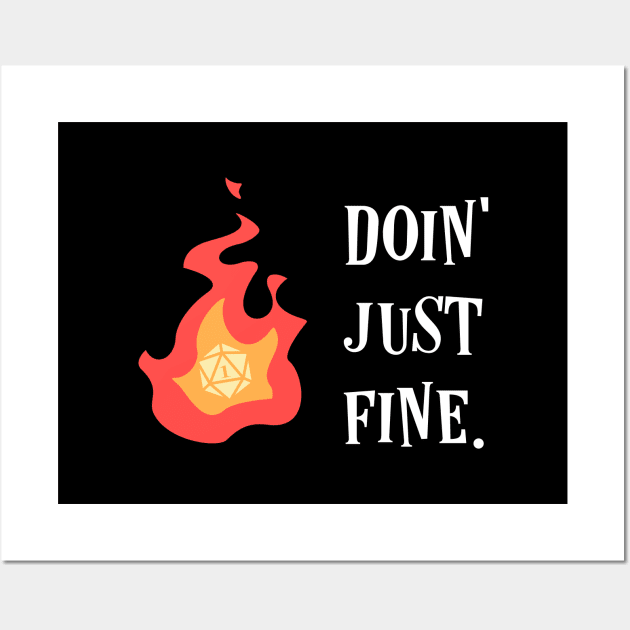 Doin Just Fine Funny D20 Dice Critical Fail Wall Art by pixeptional